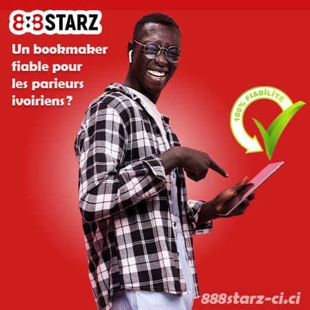 888Starz CI ᐉ Un bookmaker fiable pour les parieurs ivoiriens ?