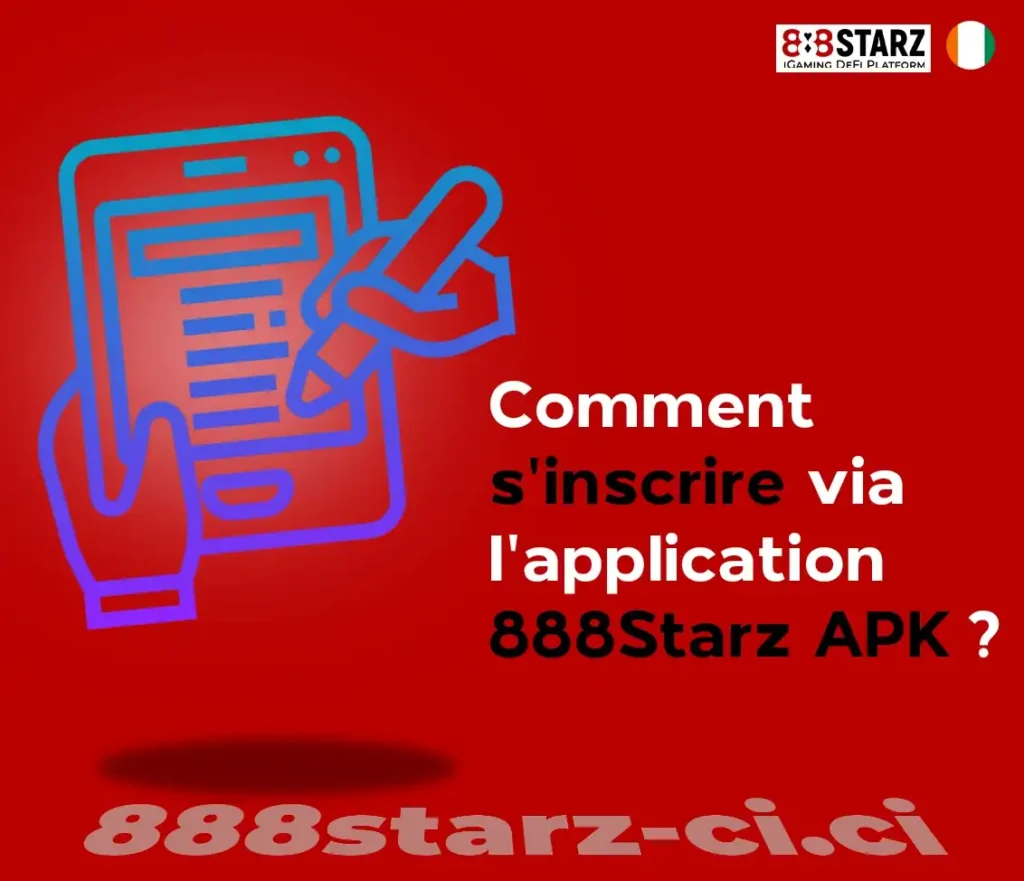 s'inscrire via l'application 888starz APK