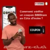 Comment vérifier un coupon 888Starz en Côte d’Ivoire ?